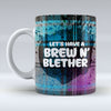 Brew N' Blether - Mug