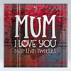 Mum I love you - Red Tartan - Fridge Magnet