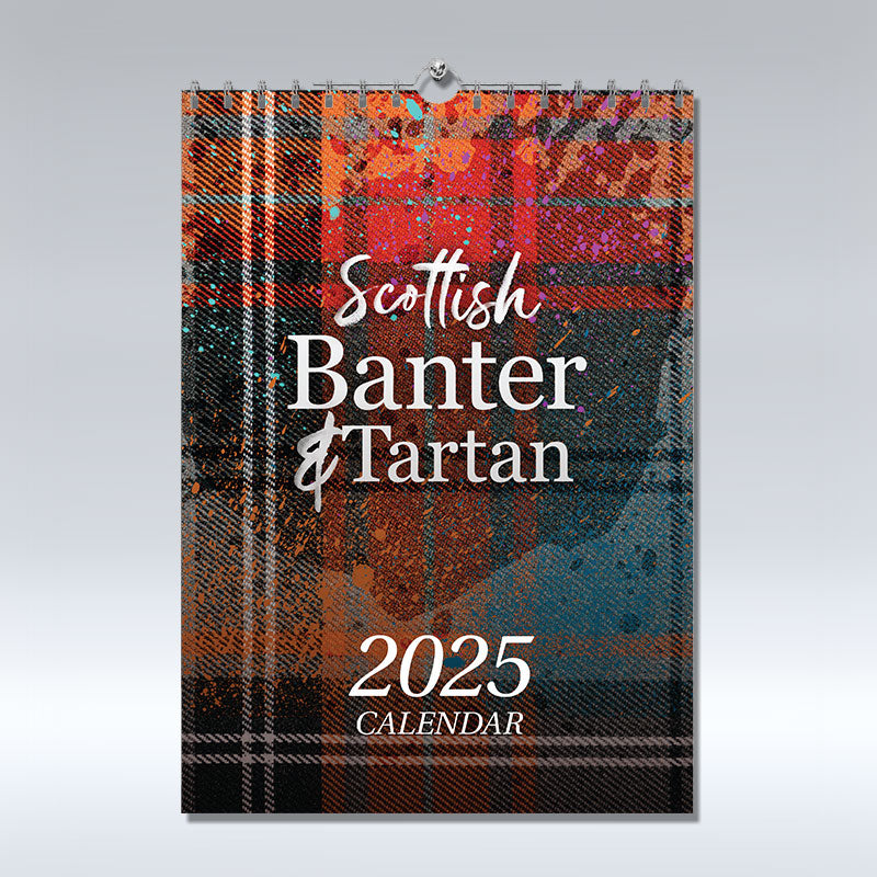 Scottish Banter - 2025 Calendar