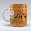 You're Weclome - Ma Auld Pal - Mug